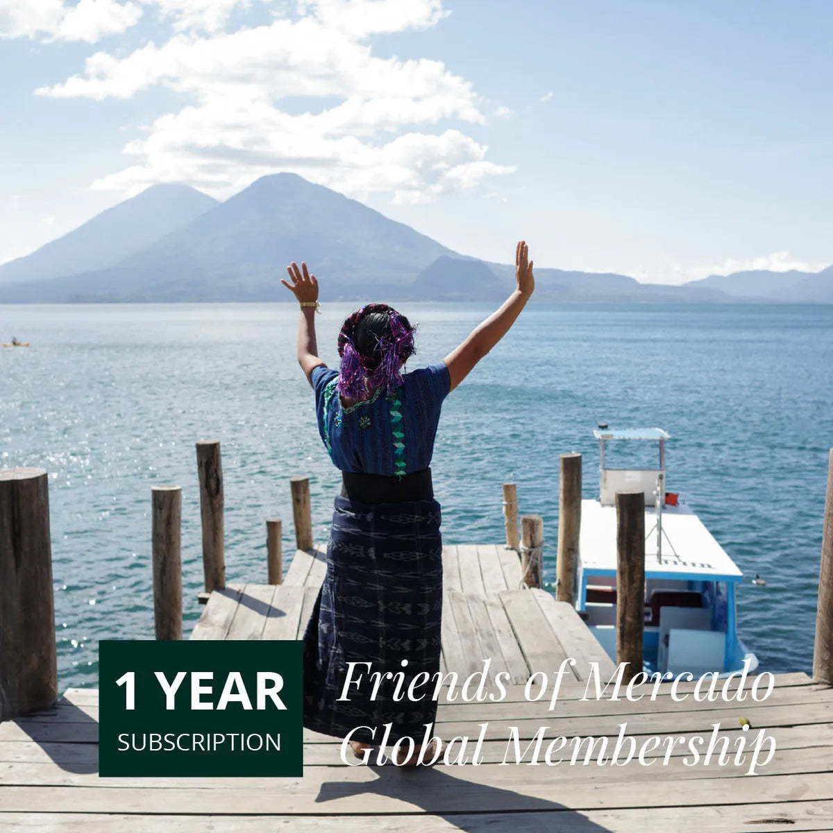 Friends of Mercado Global Membership - Year Subscription